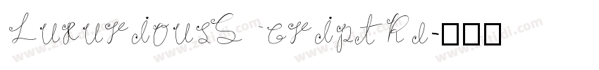 Luxurious Script Re字体转换